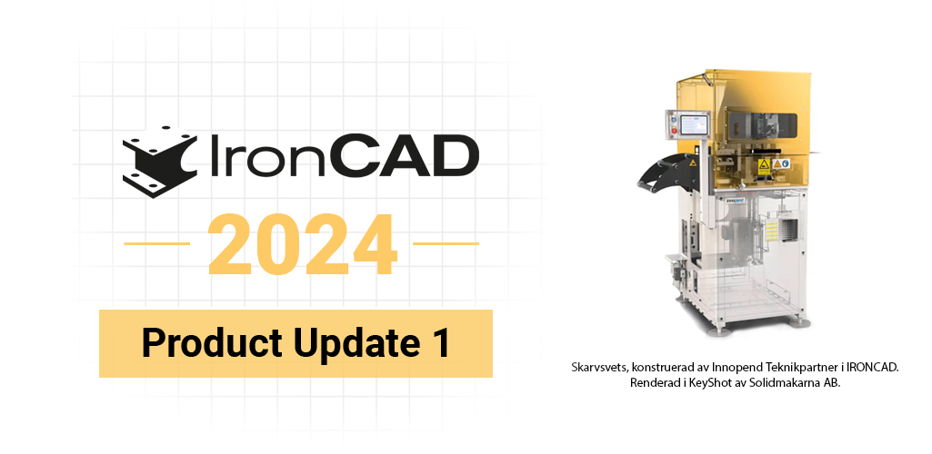 Product Update 1 to IRONCAD 2024 underway